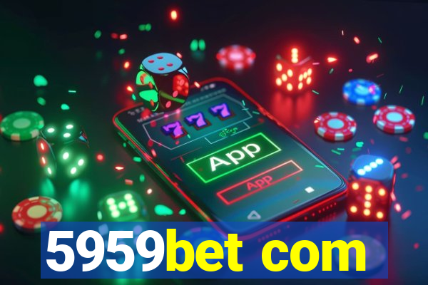 5959bet com